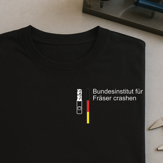 Bundesinstitut Fräser Crashen - T-SHIRT