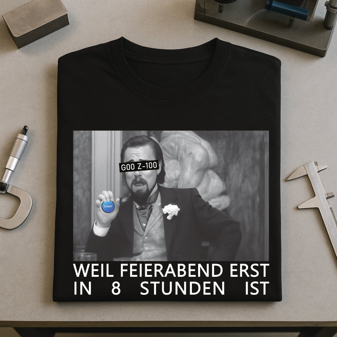 G00 Feierabend - T-SHIRT