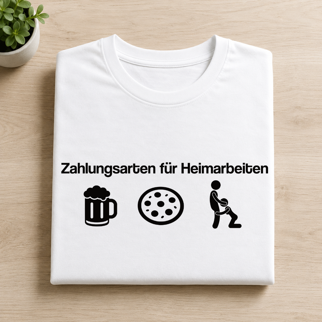 Zahlungsarten für Heimarbeit - T-SHIRT