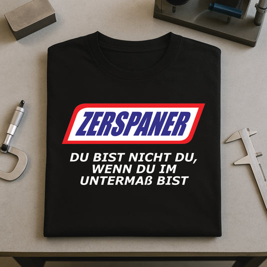 Zerspaner Untermaß - T-SHIRT